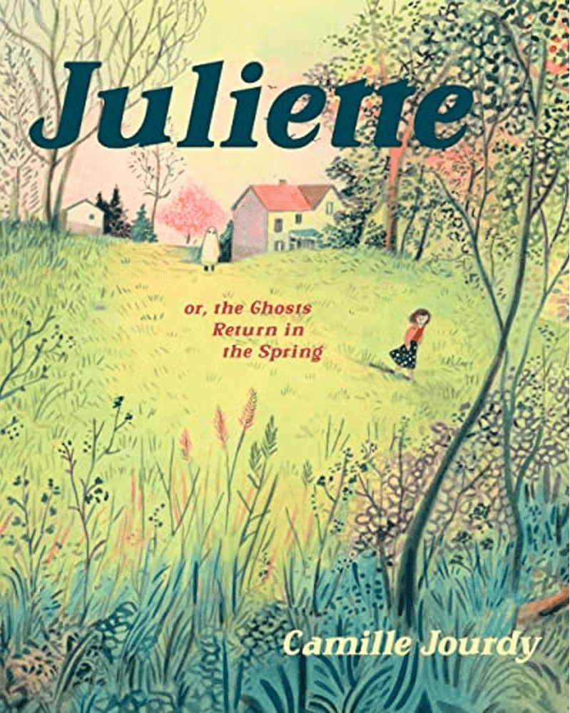 Juliette Or, The Ghosts Return In Spring, de Camille Jourdy TP
