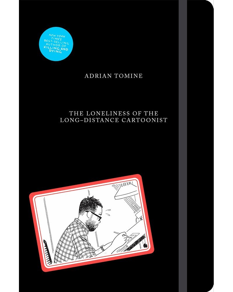 The Loneliness Of The Long-Distance Cartoonist, de Adrian Tomine