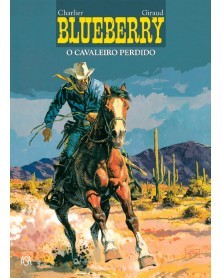 Blueberry, Vol. 04 - O Cavaleiro Perdido (ed. portuguesa, capa mole)