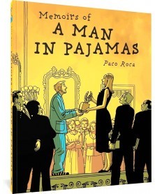 Memoirs Of A Man In Pajamas, de Paco Roca TP (Ed. em Inglês)