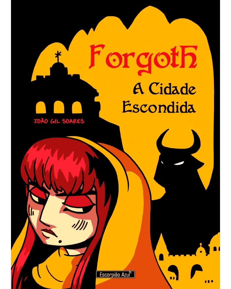 Forgoth - A Cidade Escondida, de João Gil Soares