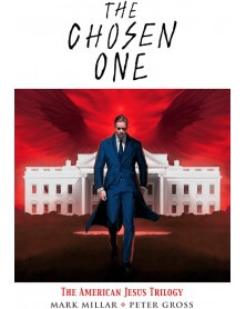 The Chosen One - The American Jesus Trilogy TP