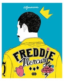 Freddie Mercury, Uma Biografia