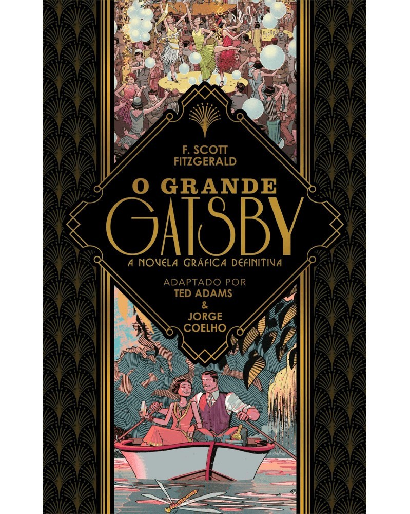 O Grande Gatsby, adaptado por Ted Adams & Jorge Coelho (Ed.Portuguesa Capa Dura)