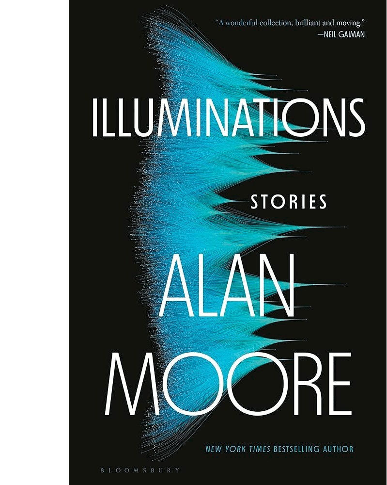 Illuminations: Stories, de Alan Moore