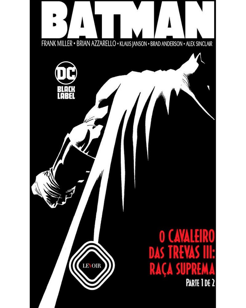 DC Black Label - O Cavaleiro das Trevas III: Raça Suprema, parte 1 (Ed.Portuguesa, capa dura)