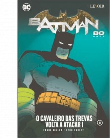 Batman 80 Anos - Livro 08: O Cavaleiro das Trevas Volta a Atacar, Parte 1 (Ed.Portuguesa, capa dura)