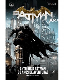 Batman 80 Anos - Livro 10: Antologia Batman: 80 Anos de Aventuras (Ed.Portuguesa, capa dura)