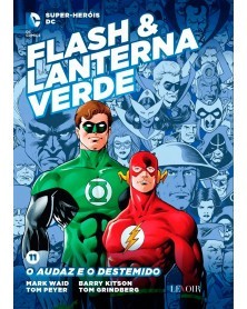 Super-Heróis DC - Livro 11: Flash & Lanterna Verde - O Audaz e o Destemido (Ed.Portuguesa, capa dura)