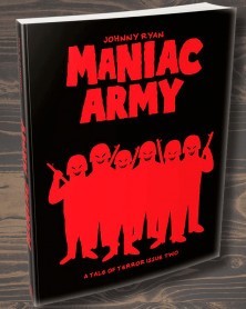 MANIAC ARMY by Johnny Ryan, Edição Limitada