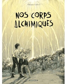 Nos Corps Alchimiques, de Thomas Gilbert (Ed. Francesa)