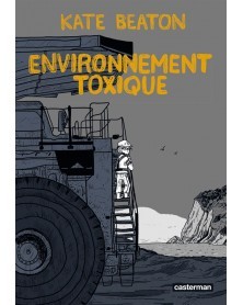 Environnement Toxique, de Kate Beaton (Ed. Francesa)