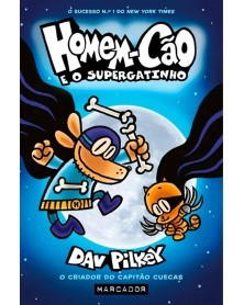 Homem-Cão Vol.04 - E o SuperGatinho, de Dav Pilkey (Ed.Portuguesa)