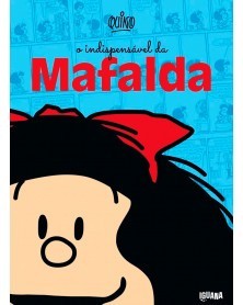 O Indispensável da Mafalda (Ed. Portuguesa, Capa Dura)