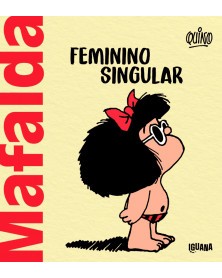Mafalda - Feminino Singular (Ed. Portuguesa)
