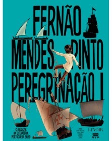 Peregrinação I, de Fernão Mendes Pinto (Ed. portuguesa, capa dura)