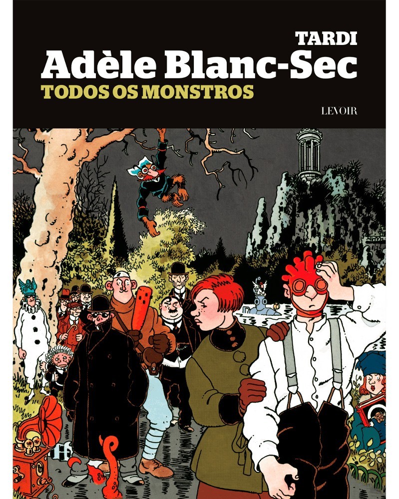 Adèle e Todos os Monstos (Ed.Portuguesa, capa dura) Adèle e Todos os Monstos (Ed.Portuguesa, capa dura)