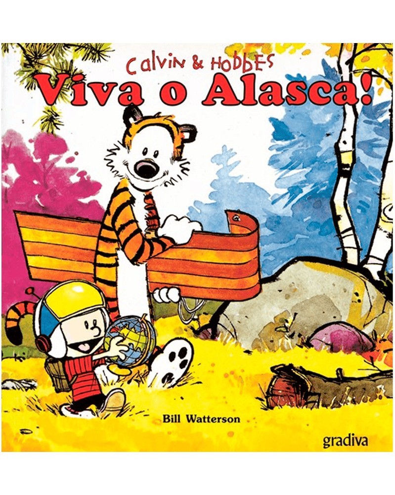 Calvin & Hobbes - Viva O Alasca! (Bill Waterson) Calvin & Hobbes - Viva O Alasca! (Bill Waterson)