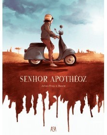 Senhor Apothéoz, de Julien Frey & Dawid (Ed. Portuguesa)