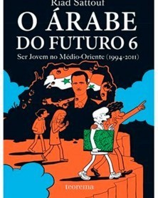 O Árabe do Futuro 6, de Riad Sattouf