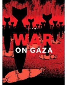War on Gaza, de Joe Sacco SC