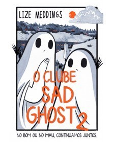 O Clube Sad Ghost vol.02 (Ed. Portuguesa)