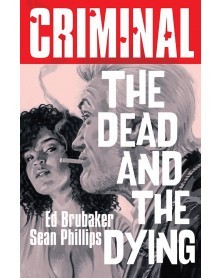 Criminal: Dead & Dying Vol.03, de Ed Brubaker e Sean Philips (New Edition) (Ed. em inglês, Capa Mole)