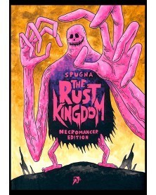 The Rust Kingdom - Necromancer Edition, de Spugna (Hollow Press Publishing)