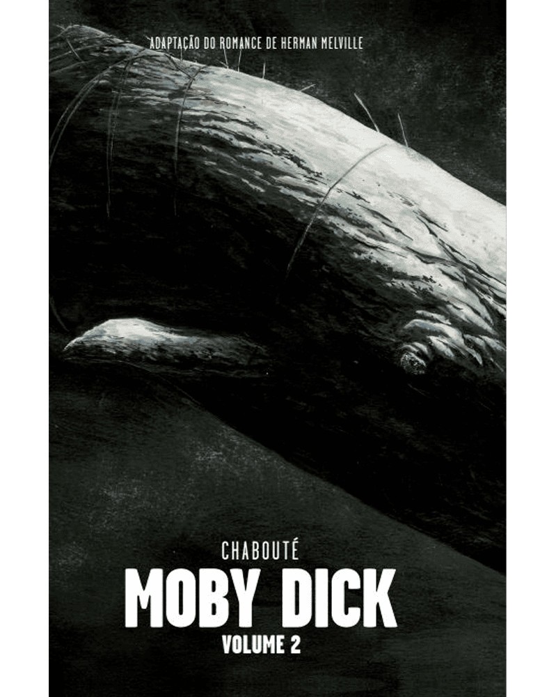 Moby Dick Vol. 02, de Chabouté (Ed. Portuguesa, Capa Dura) Moby Dick Vol. 02, de Chabouté (Ed. Portuguesa, Capa Dura)