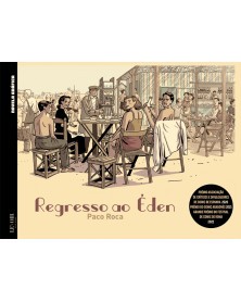 Regresso ao Éden, de Paco Roca (Ed. Portuguesa, Capa Dura)