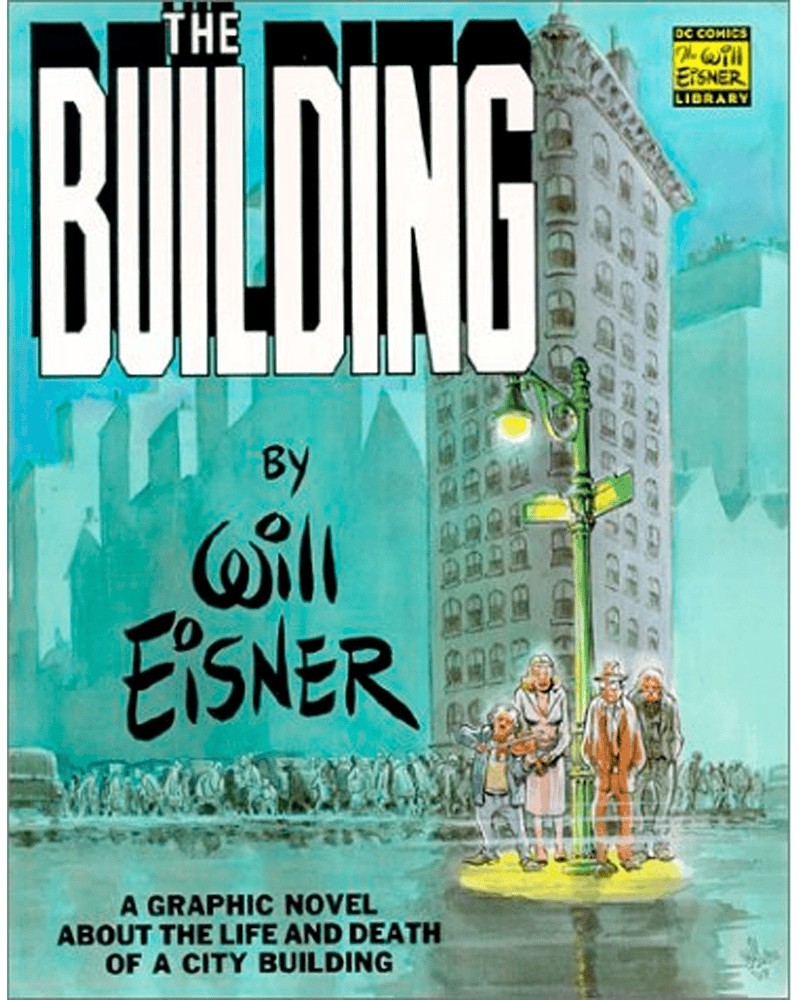 Will Eisner: The Building (Ed. em inglês, capa mole) Will Eisner: The Building (Ed. em inglês, capa mole)
