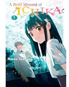 A Brief Moment of Ichinka Vol.01 (Ed. em inglês)