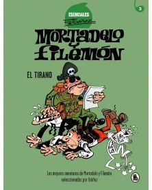 Mortadelo y Filemón: El Tirano - Esenciales F.Ibañez Vol.03 (Ed. em Castelhano)
