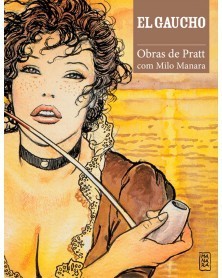 El Gaúcho - Obras de Hugo Pratt com Milo Manara (Edição Capa Dura)