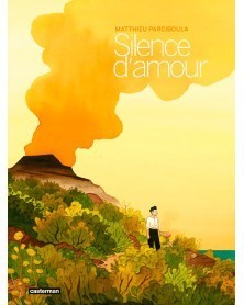 Silence d'Amour, de Matthieu Parciboula (Ed. Francesa)