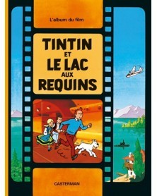Tintin et le lac aux requins (Ed. Francesa)