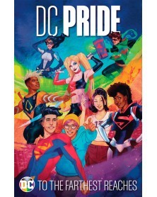 DC Pride To The Farthest Reaches (Ed. em Inglês)