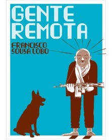 Gente Remota, de Francisco Sousa Lobo