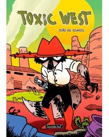 Toxic West, de João Gil Soares