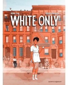 White Only (Ed. Francesa)