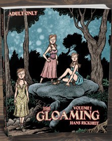 The Gloaming Volume 1 by Hans Rickheit