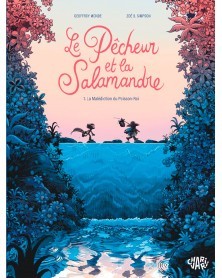 Le Pêcheur et la Salamandre Tome 1 - La Malédiction du Poisson-Roi (Ed. Francesa)