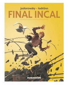 Final Incal, de Jodorowsky e Ladronn (edição integral capa dura)
