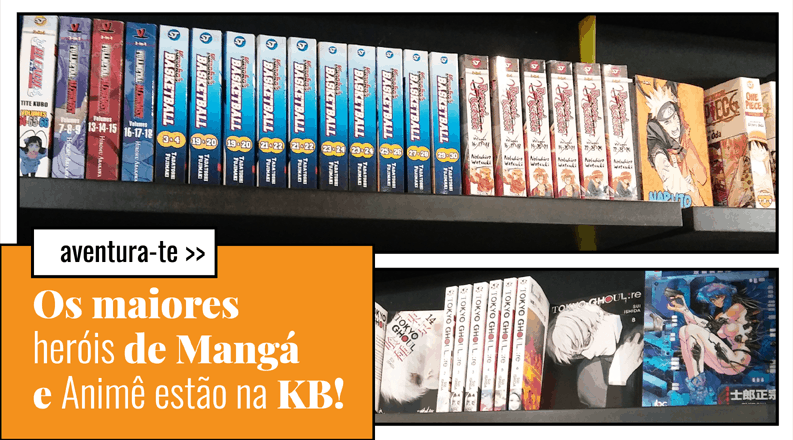 Os maiores heróis do Mangá estão na KB!